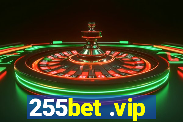 255bet .vip